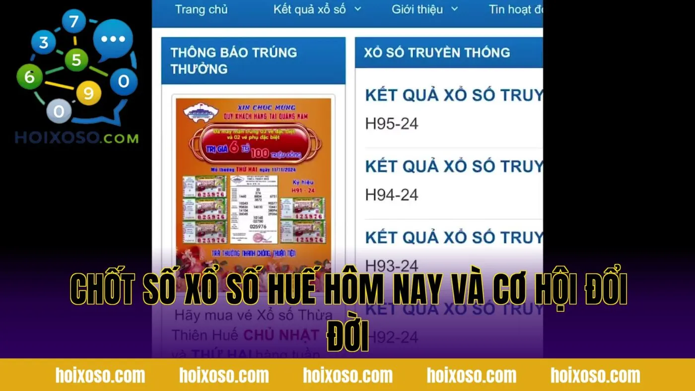 Chốt số xổ số Huế hôm nay và cơ hội đổi đời
