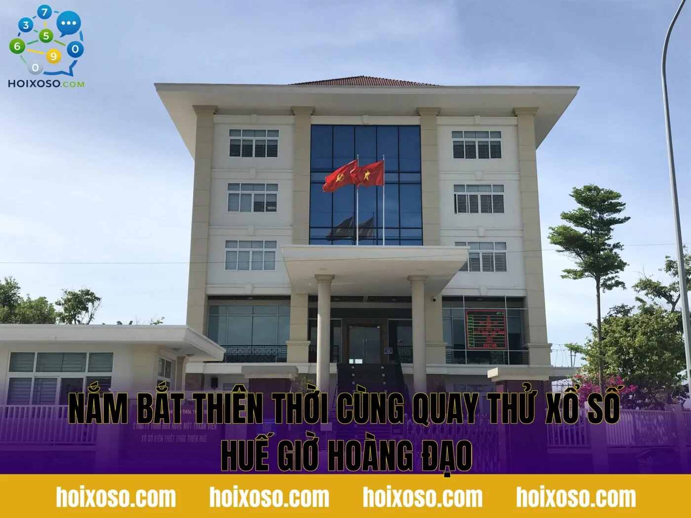Nắm bắt thiên thời cùng quay thử xổ số Huế giờ hoàng đạo