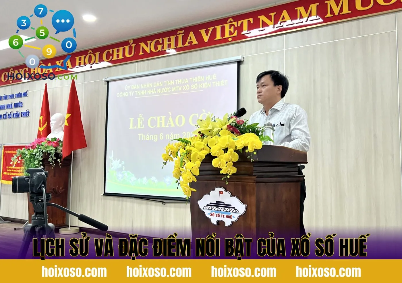 Lịch sử và đặc điểm nổi bật của xổ số Huế