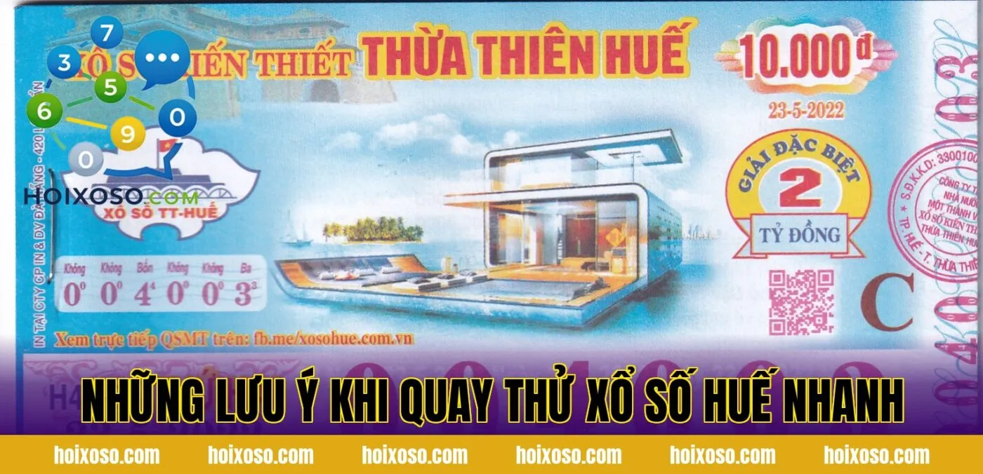 Những lưu ý khi quay thử xổ số Huế nhanh