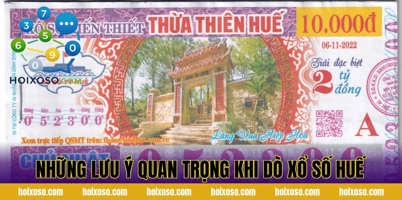 Những lưu ý quan trọng khi dò xổ số Huế
