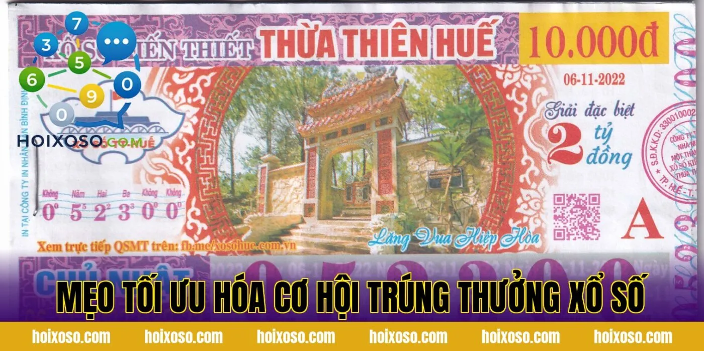 Mẹo tối ưu hóa cơ hội trúng thưởng xổ số