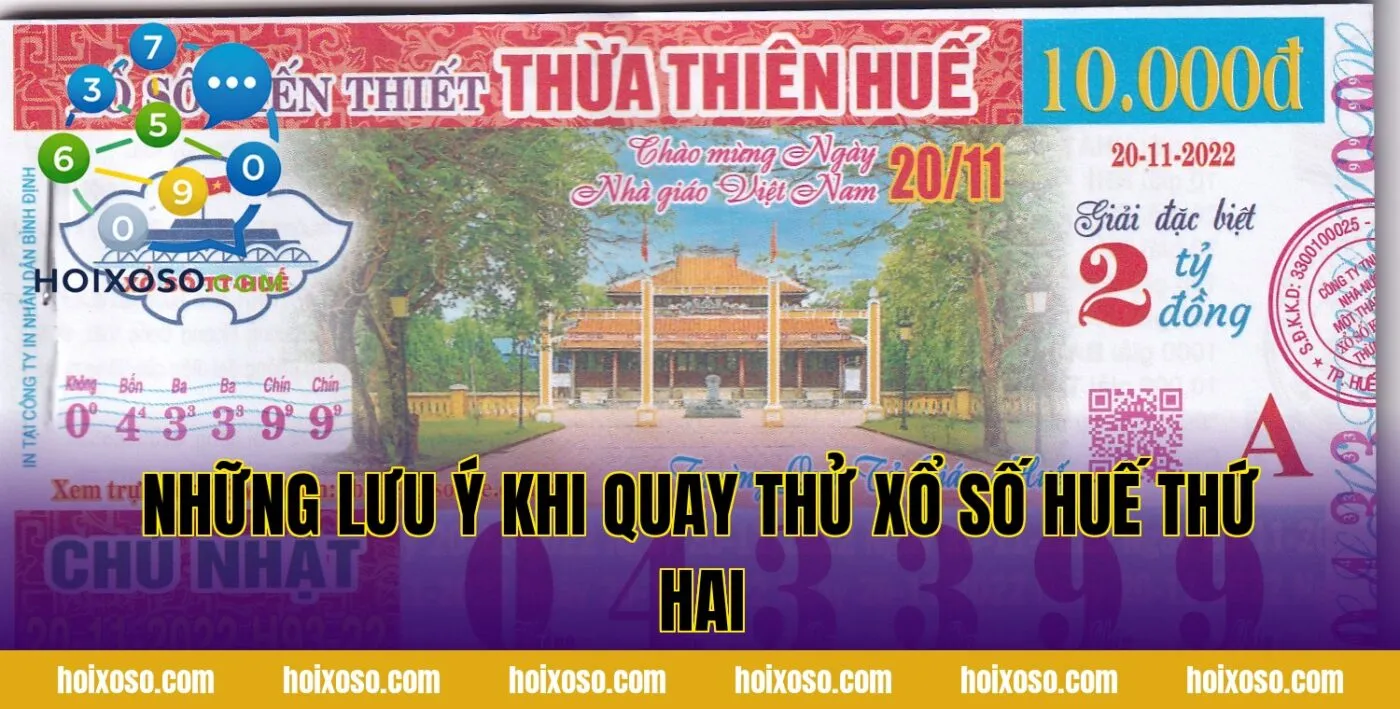 Những lưu ý khi quay thử xổ số Huế thứ Hai