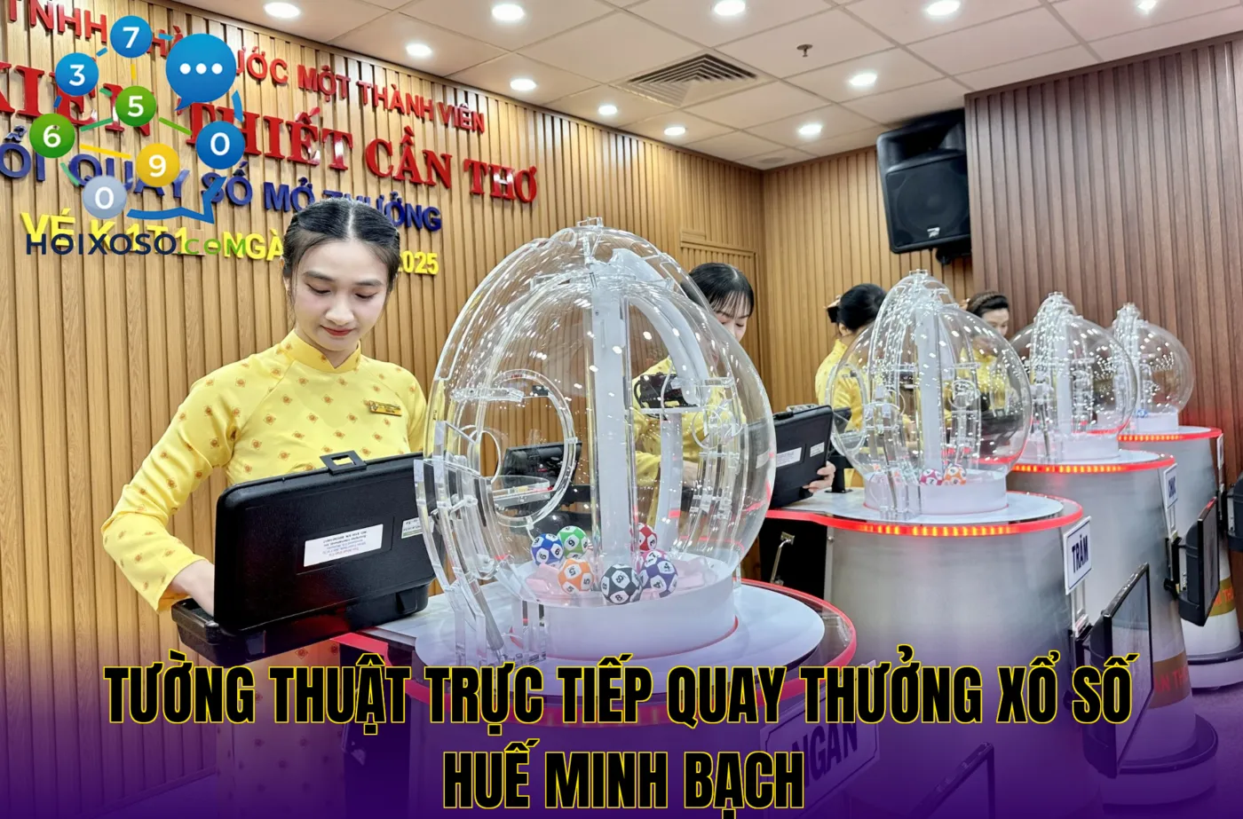 tường thuật trực tiếp quay thưởng xổ số Huế minh bạch