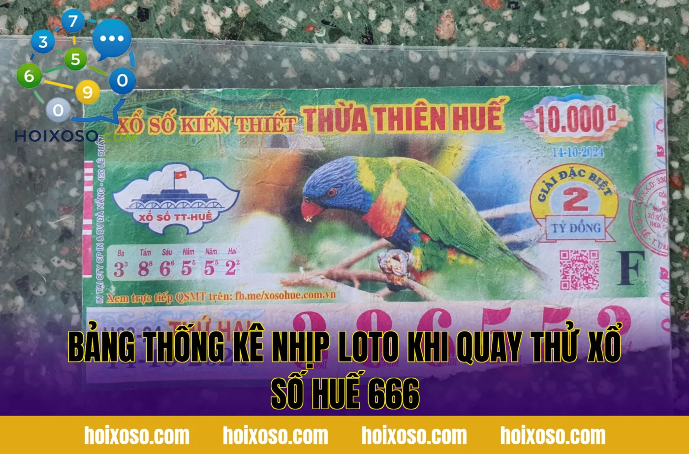Bảng thống kê nhịp loto khi quay thử xổ số Huế 666