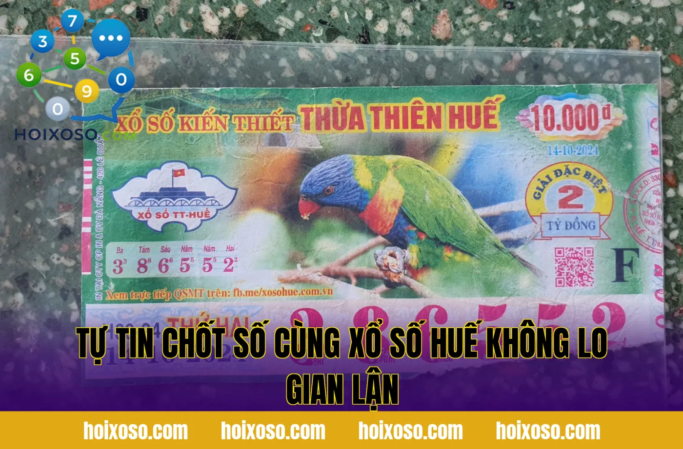 Tự tin chốt số cùng xổ số Huế không lo gian lận
