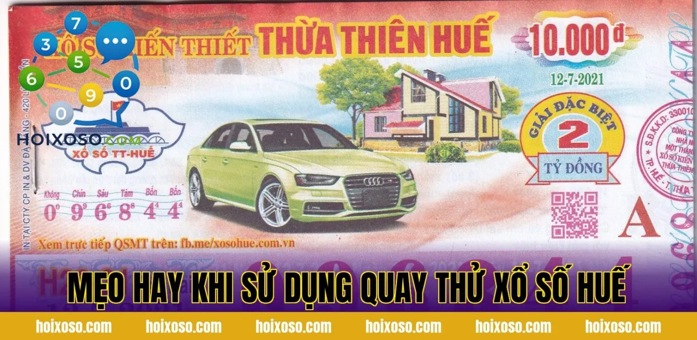 Mẹo hay khi sử dụng quay thử xổ số Huế