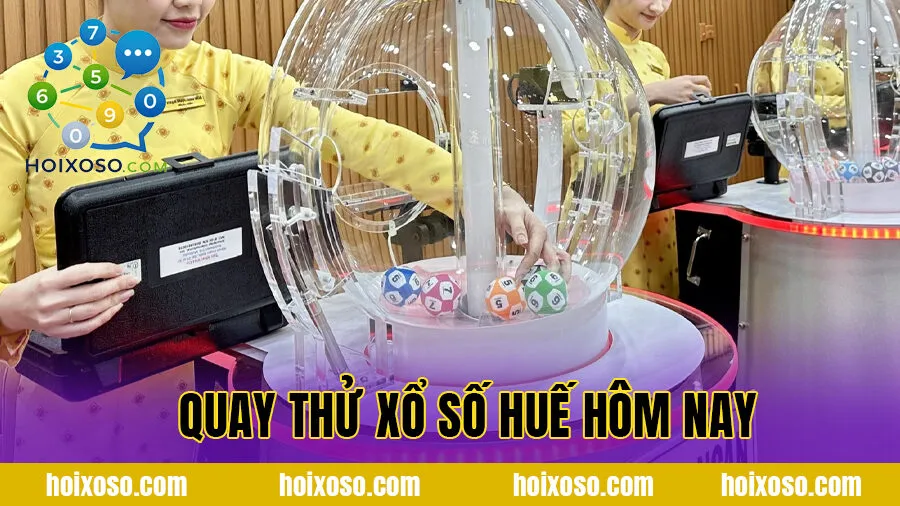 Quay Thử Xổ Số Huế Hôm Nay: Tìm Kiếm Cặp Số May Mắn Bằng Công Nghệ AI